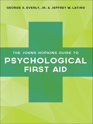 cover image of The Johns Hopkins Guide to Psychological First Aid